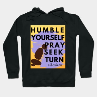 Humble Yourself Pray Seek Turn Hoodie